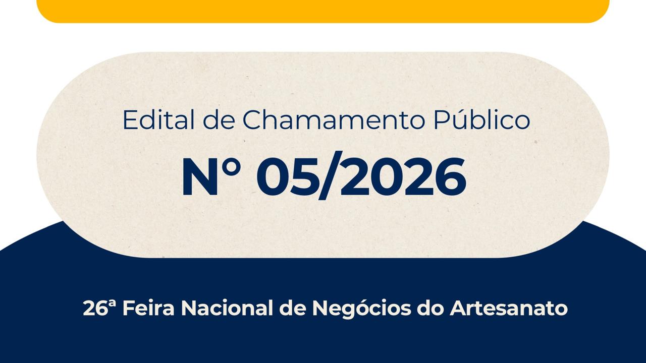 Edital de Chamamento Público Nº 05/2026 - 26ª FENEARTE